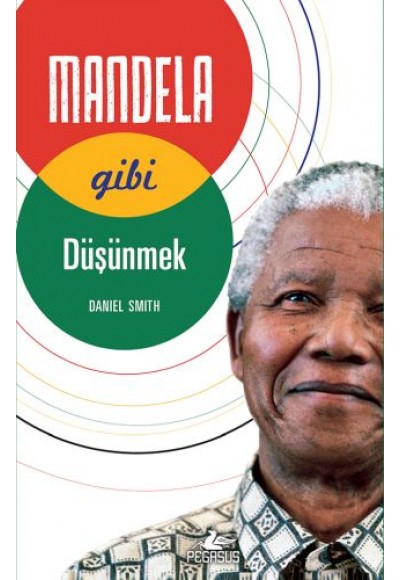 Mandela Gibi Düşünmek