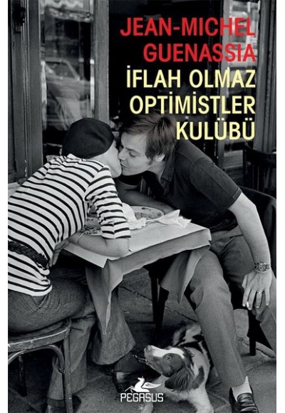 İflah Olmaz Optimistler Kulübü