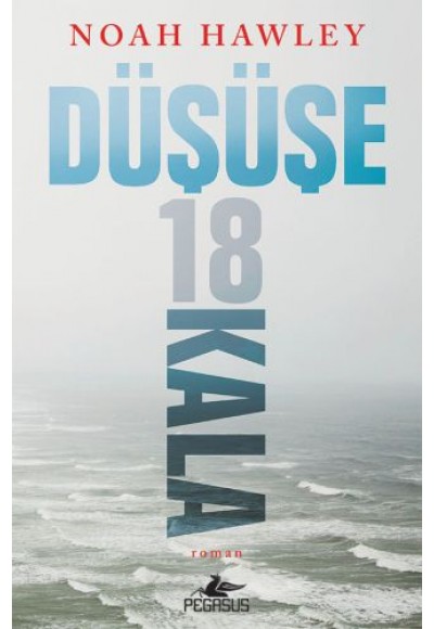 Düşüşe 18 Kala