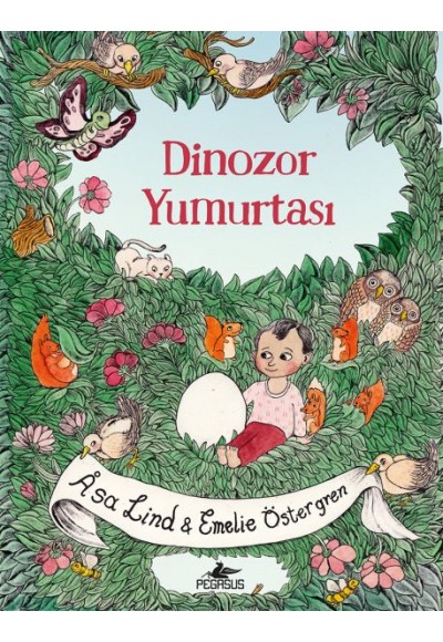 Dinozor Yumurtası (Ciltli)