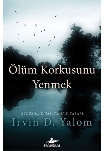 Ölüm Korkusunu Yenmek