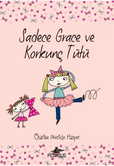 Sadece Grace ve Korkunç Tütü 6. Kitap