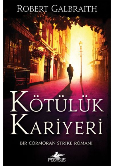 Cormoran Strike 3 - Kötülük Kariyeri