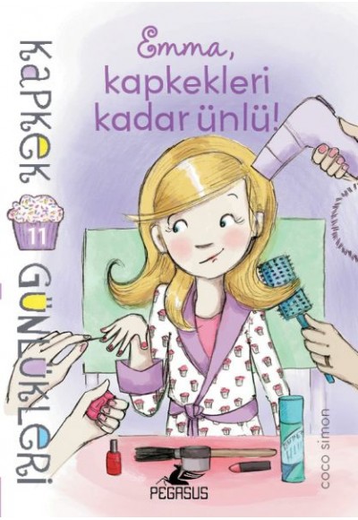 Kapkek Günlükleri 11 - Emma, Kapkekleri Kadar Ünlü!