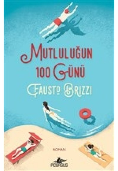 Mutluluğun 100 Günü