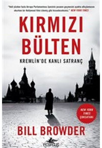 Kırmızı Bülten - Kremlin'de Kanlı Satranç