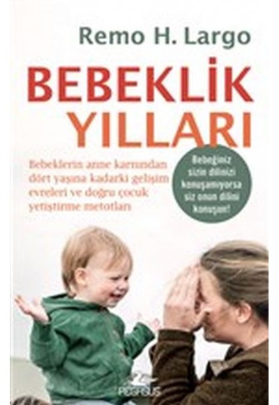 Bebeklik Yılları