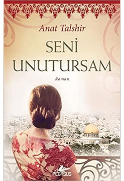 Seni Unutursam