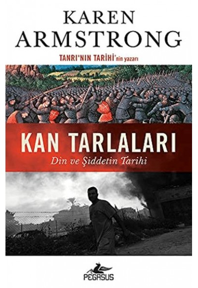 Kan Tarlaları: Din Ve Şiddetin Tarihi