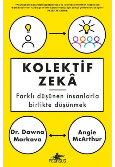 Kolektif Zeka - Farklı Düşünen İnsanlarla Birlikte Düşünmek