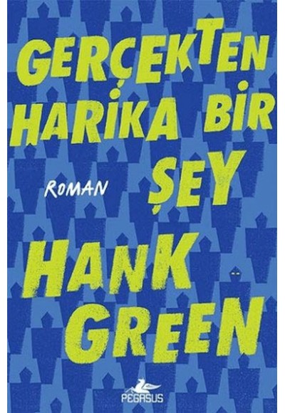 Gerçekten Harika Bir Şey