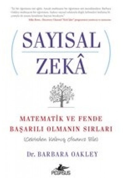 Sayısal Zeka  Matematik ve Fende Başarılı Olmanın Sırları (Cebirden Kalmış Olsanız Bile)