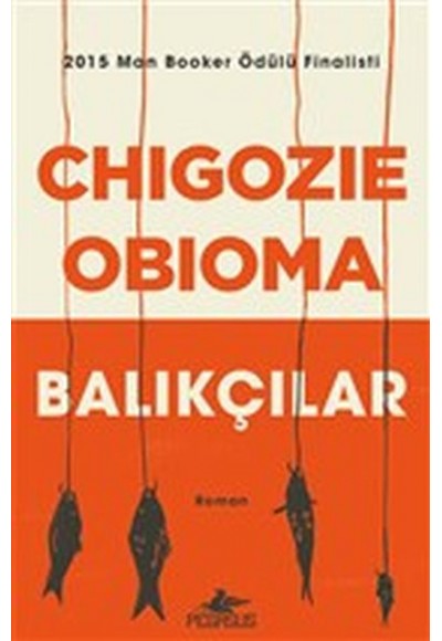 Balıkçılar - 2015 Man Booker Ödülü Finalisti