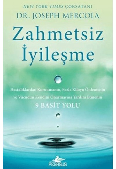 Zahmetsiz İyileşme