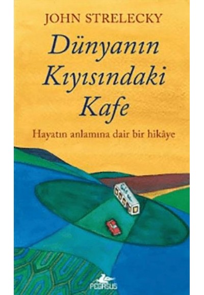 Dünyanın Kıyısındaki Kafe