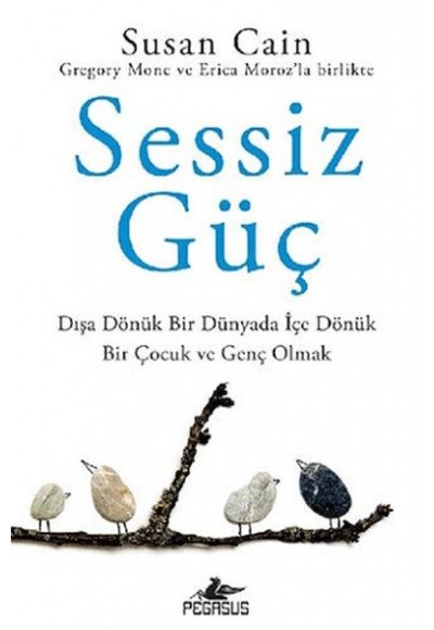 Sessiz Güç: Dışa Dönük Bir Dünyada İçe Dönük Bir Çocuk Ve Genç Olmak