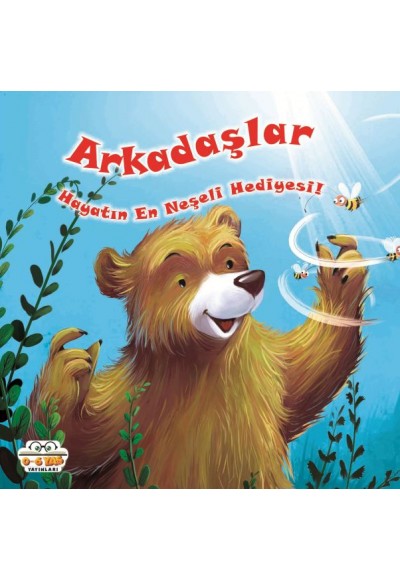 Arkadaşlar Hayatın En Neşeli Hediyesi