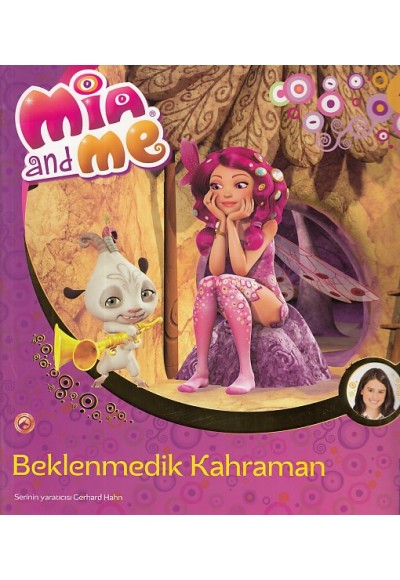 Mia and Me - Beklenmedik Kahraman