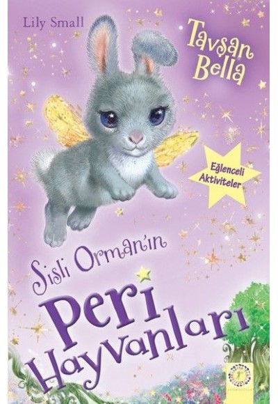 Sisli Orman'ın Peri Hayvanları-Tavşan Bella