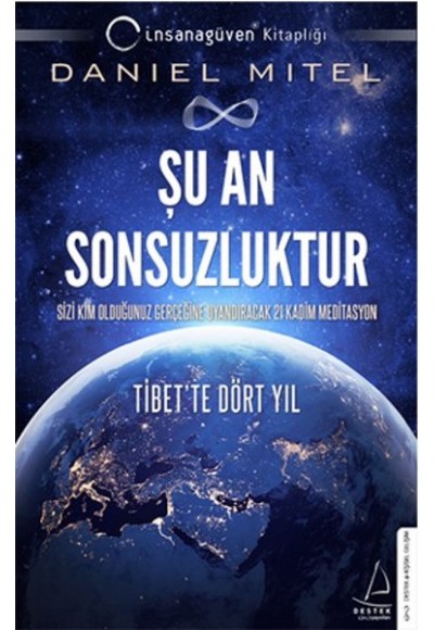 Şu An Sonsuzluktur