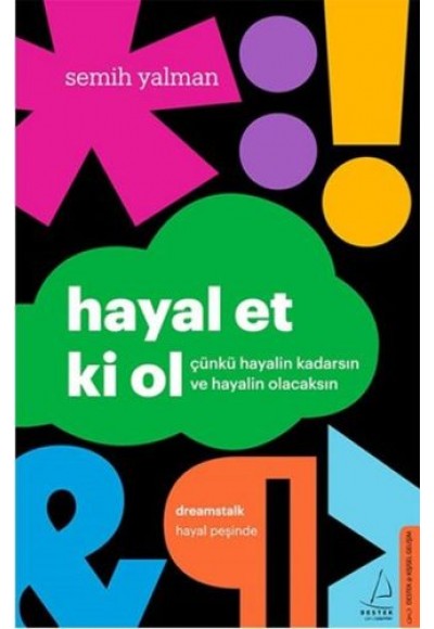 Hayal Et Ki Ol