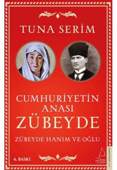 Cumhuriyetin Anası Zübeyde