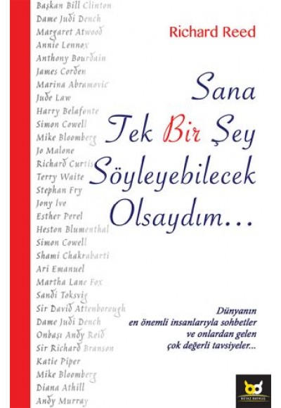 Sana Tek Bir Şey Söyleyebilecek Olsaydım