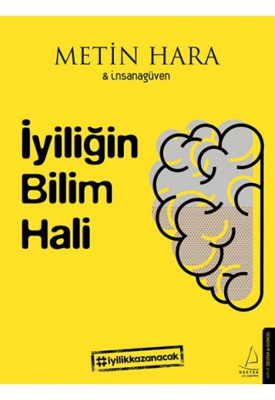 İyiliğin Bilim Hali