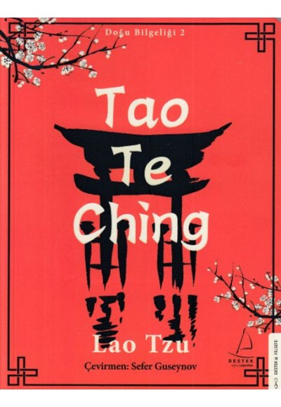 Doğu Bilgeliği 2 - Tao Te Ching