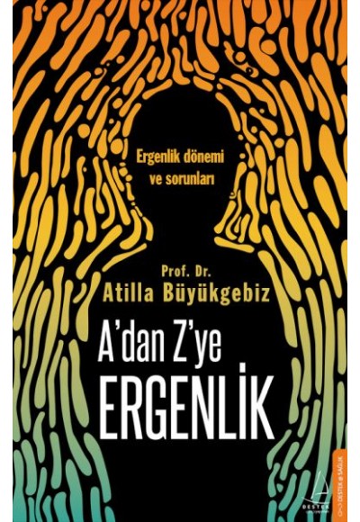 A’dan Z’ye Ergenlik