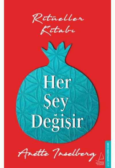 Her Şey Değişir 182 - Ritüeller Kitabı