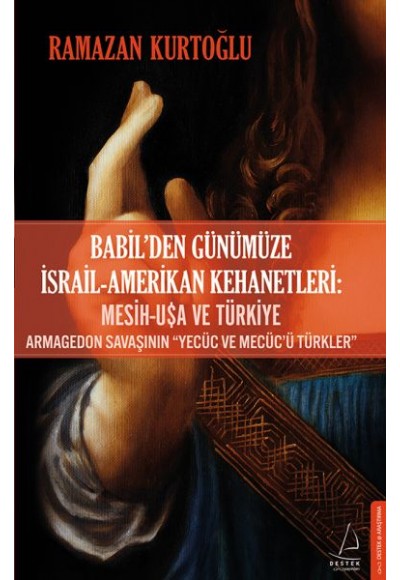 Babil’den Günümüze İsrail-Amerikan Kehanetleri