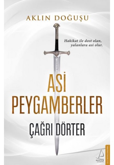 Asi Peygamberler - Aklın Doğuşu