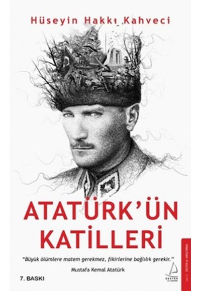 Atatürk’ün Katilleri