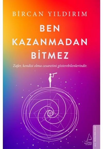 Ben Kazanmadan Bitmez