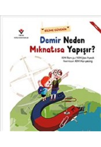 Demir Neden Mıknatısa Yapışır? / Bilime Güvenin