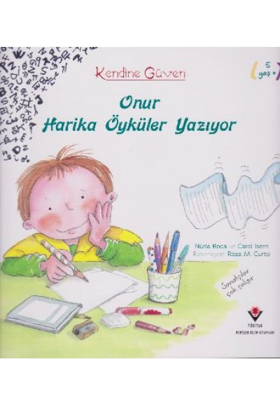 Onur Harika Öyküler Yazıyor - Kendine Güven