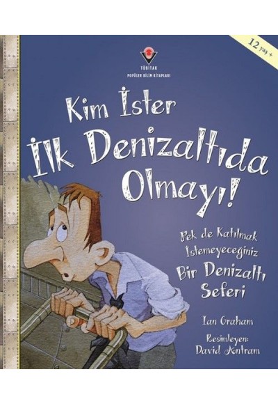 Kim İster İlk Denizaltıda Olmayı!