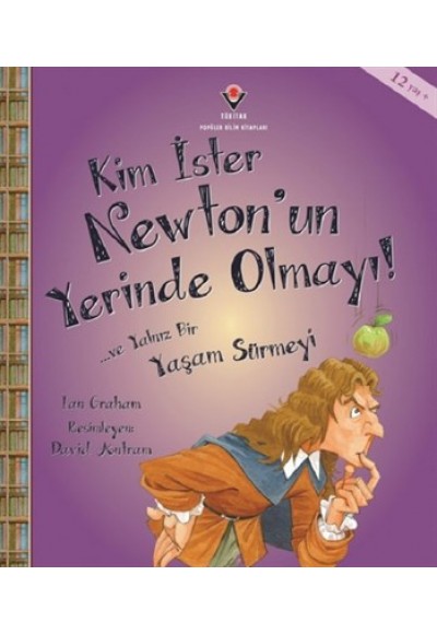 Kim İster Newton’un Yerinde Olmayı!