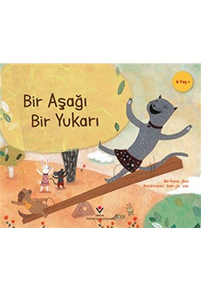 Bir Aşağı Bir Yukarı - Çocuklar İçin Bilim