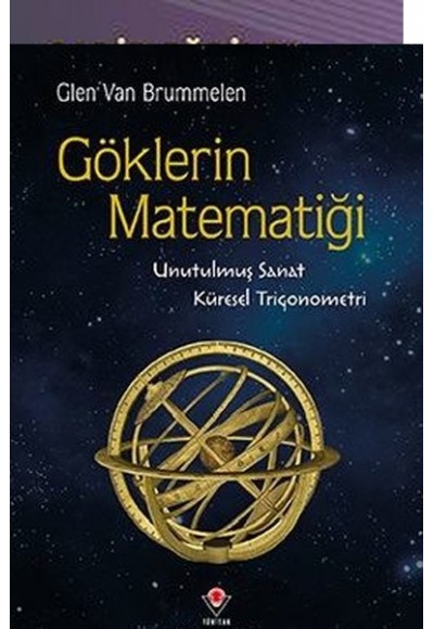 Göklerin Matematiği - Unutulmuş Sanat Küresel Trigonometri