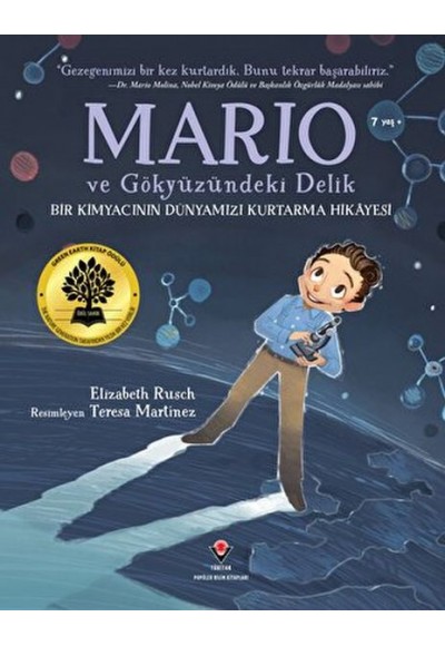 Mario ve Gökyüzündeki Delik - Bir Kimyacının Dünyamızı Kurtarma Hikayesi