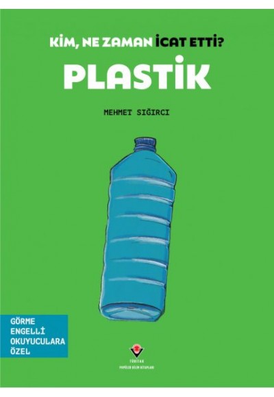 Kim, Ne Zaman İcat Etti? Plastik