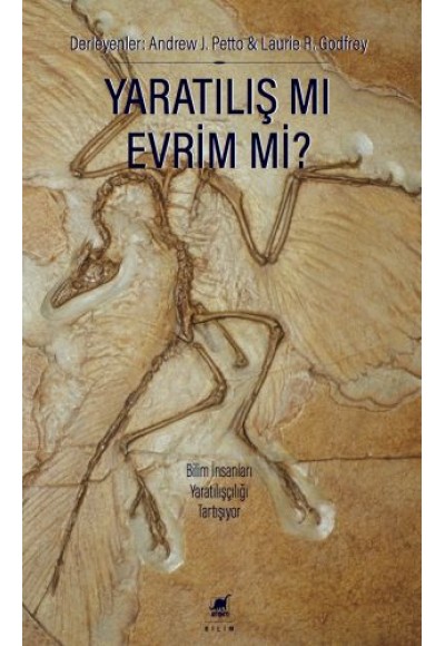 Yaratılış Mı Evrim Mi?