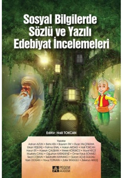 Sosyal Bilgilerde Sözlü ve Yazılı Edebiyat İncelemeleri