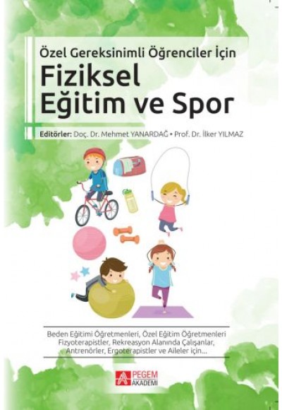 Özel Gereksinimli Öğrenciler İçin Fiziksel Eğitim ve Spor