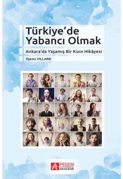 Türkiye’de Yabancı Olmak