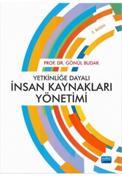 Yetkinliğe Dayalı İnsan Kaynakları Yönetimi