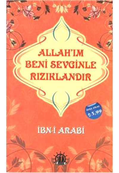 Allahım Beni Sevginle Rızıklandır