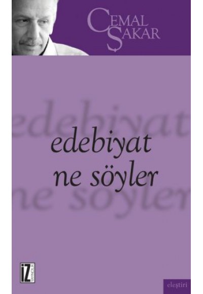 Edebiyat Ne Söyler